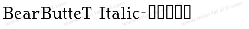 BearButteT Italic字体转换